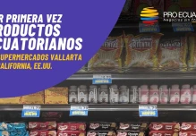 Estados Unidos: Productos ecuatorianos figuran en supermercados de California