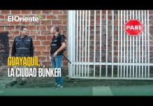 Guayaquil se transforma en una ciudad-búnker por la inseguridad