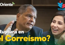 ¡Crisis al interior del Correísmo! 