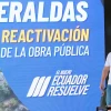 El Gobierno invirtió $ 23 millones en trabajos viales en Esmeraldas