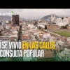 Así se vivió en la calle la consulta popular 