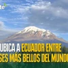 Ecuador, uno de los países más bellos del mundo según Forbes 