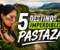5 destinos IMPERDIBLES en Pastaza