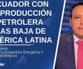 La desinversión y la crisis institucional en el sector hidrocarburífero amenazan la caja fiscal y la estabilidad de la dolarización