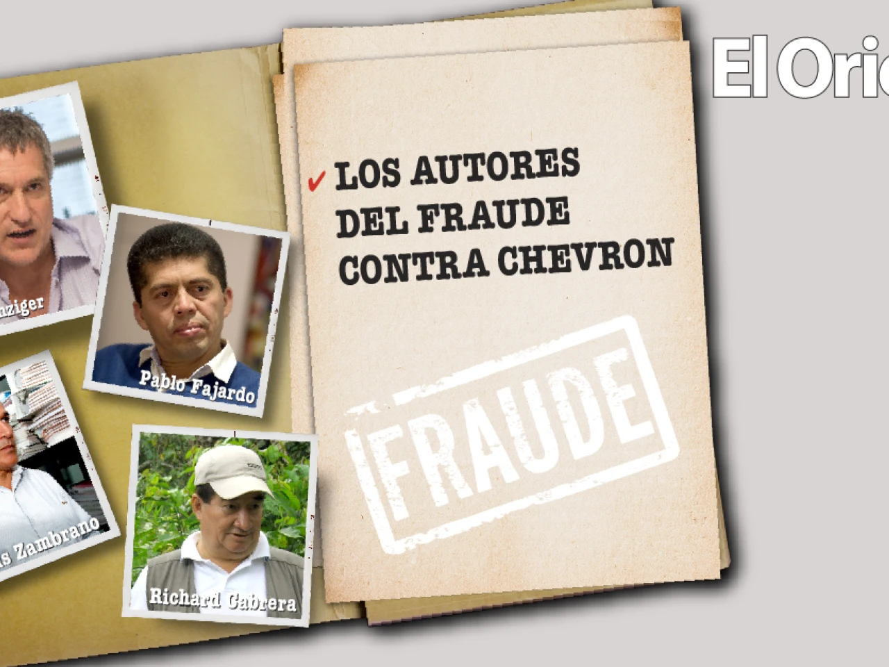 ¿Cómo terminaron los responsables del fraude de Lago Agrio contra Chevron?