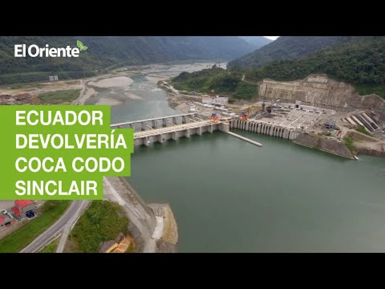 Ecuador evalúa devolver Coca Codo Sinclair 
