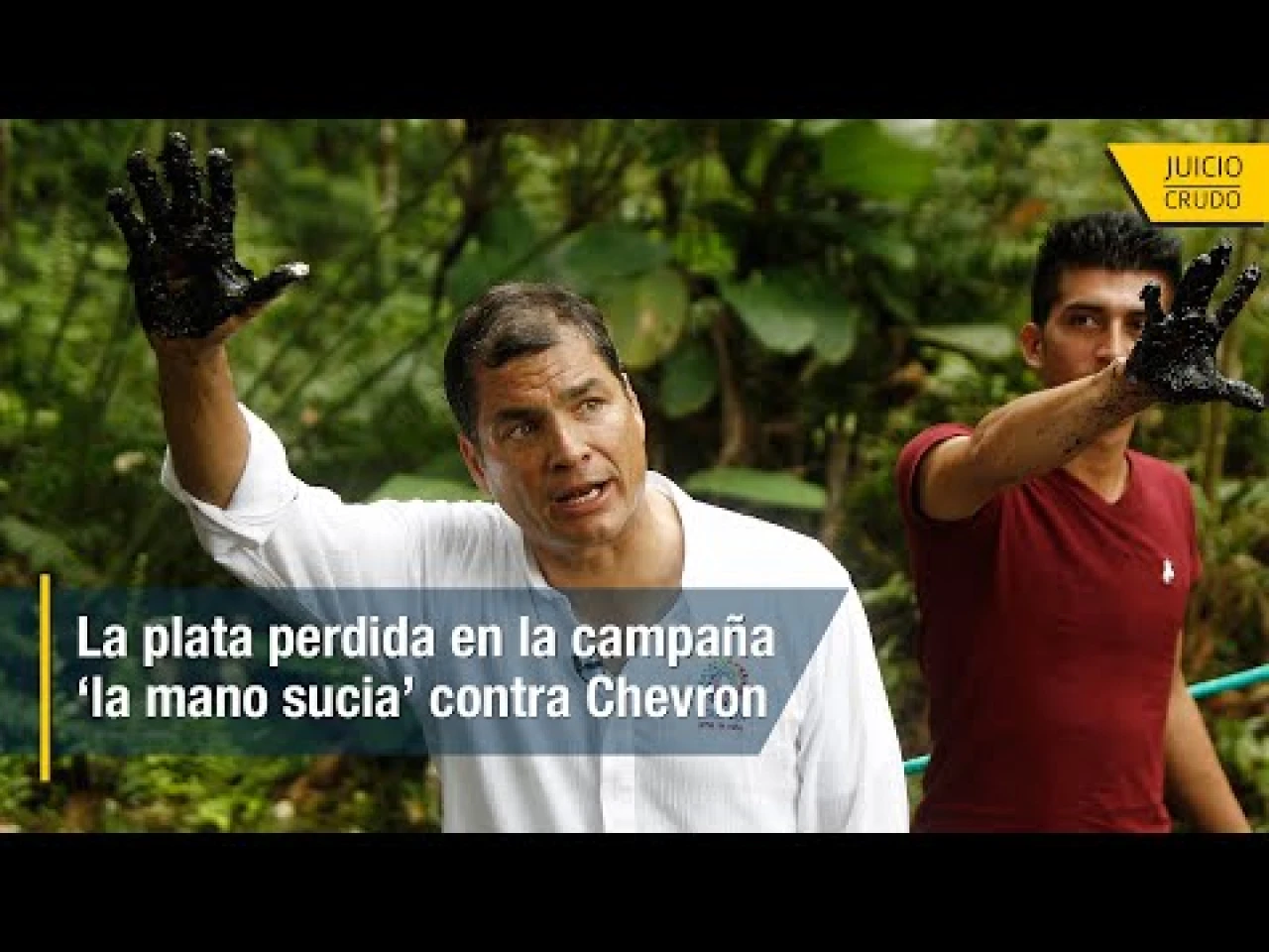 La plata perdida en la campaña ‘la mano sucia’ contra Chevron en Ecuador  