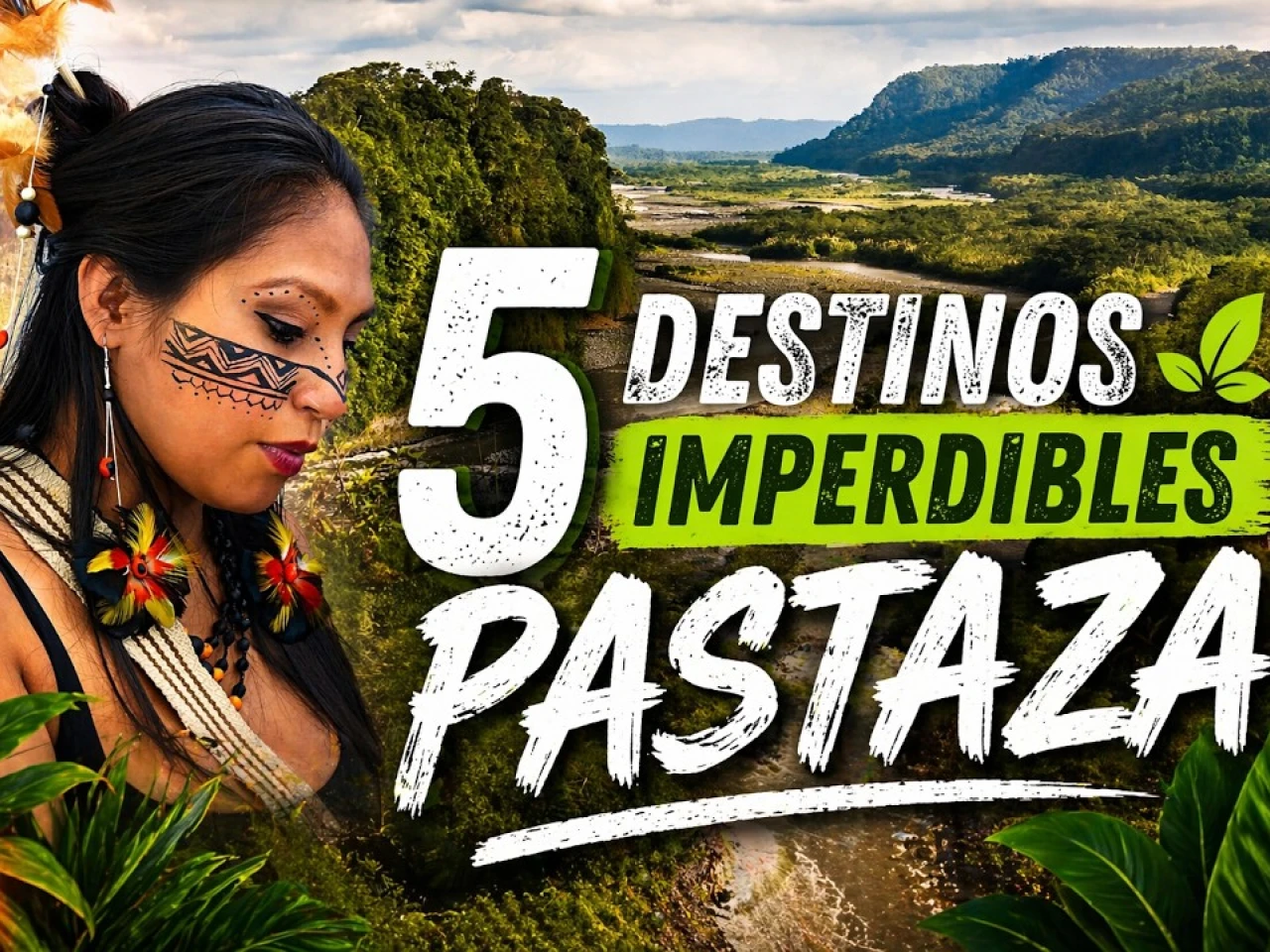 5 destinos IMPERDIBLES en Pastaza