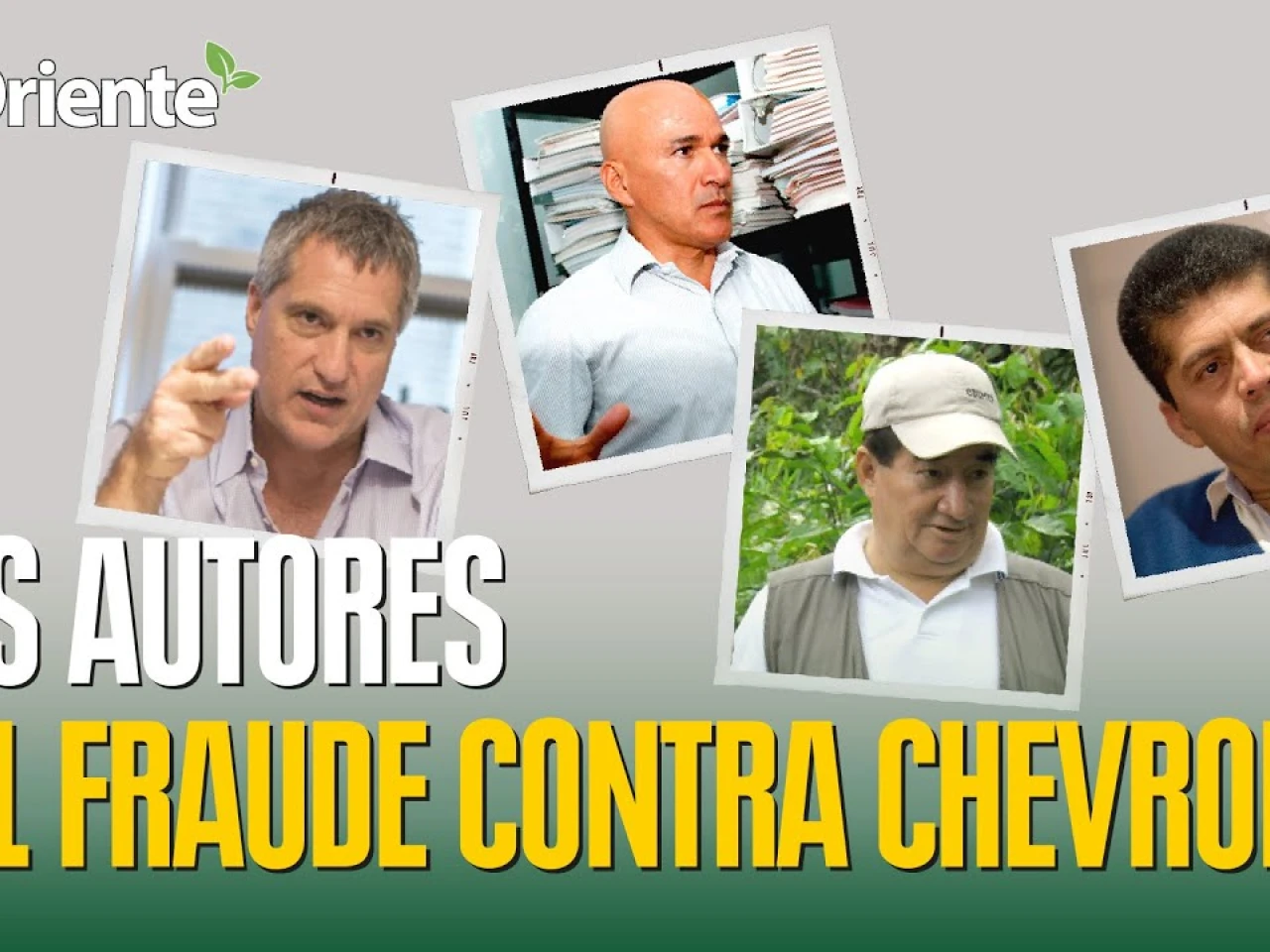 ¿Quién responde por el fraude contra Chevron en Ecuador?