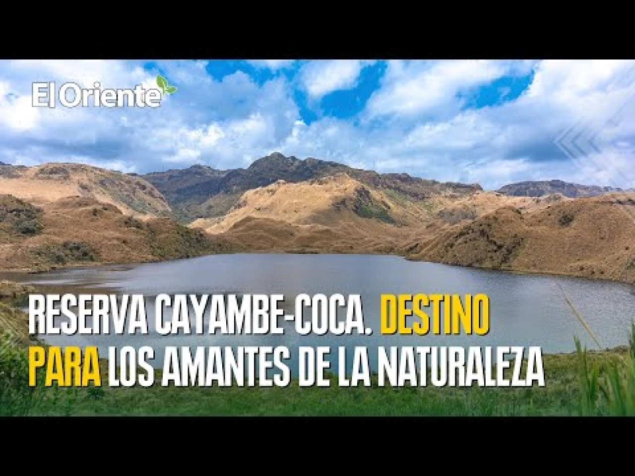 Reserva Cayambe-Coca: Un paraíso de la naturaleza en el nororiente de Ecuador
