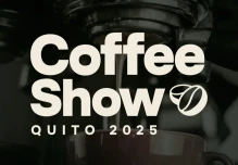 Quito celebrará el Coffee Show 2025
