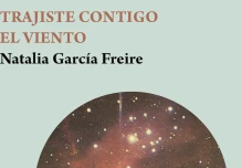 "Trajiste contigo el viento", el nuevo realismo mágico de Natalia García