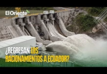 ¿Enfrentará Ecuador racionamientos de energía?
