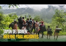 Tapón del Darién: infierno para migrantes y mina de oro para traficantes