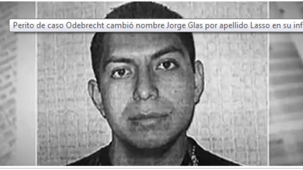 Perito de caso Odebrecht cambió nombre Jorge Glas por apellido Lasso en su informe (Video)