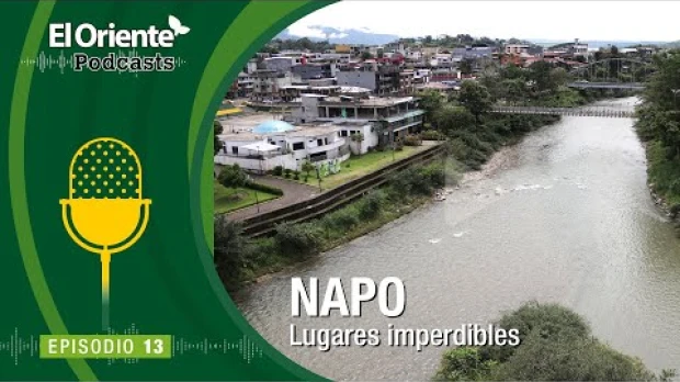 La Voz de la Amazonía: Lugares Imperdibles de Napo