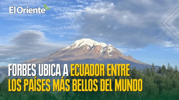 Ecuador, uno de los países más bellos del mundo según Forbes 