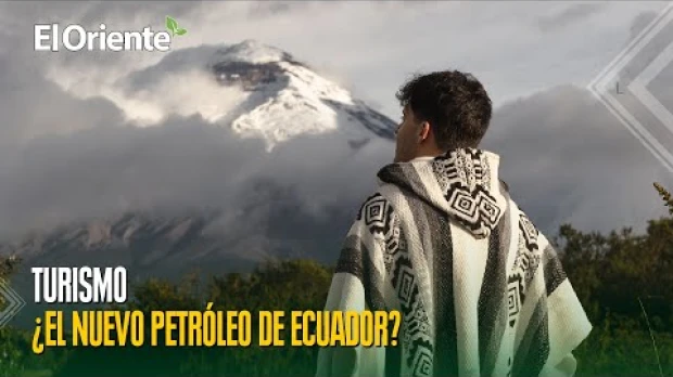 Qué el turismo reemplace el petróleo y la minería en Ecuador ¿un disparate? 