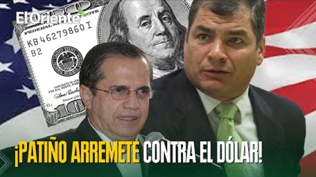 Ricardo Patiño arremetió contra el dólar