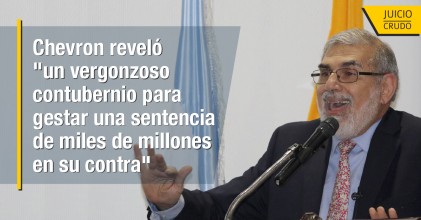 Dahik: Chevron reveló “un vergonzoso contubernio” que perjudica a Ecuador