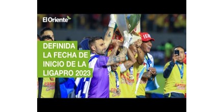 Definida la fecha de inicio de la LigaPro 2023 en Ecuador