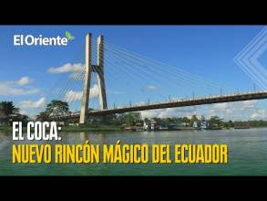 El Coca ya es un Rincón Mágico del Ecuador 