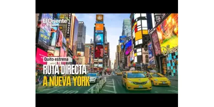 Quito tendrá ruta aérea directa con Nueva York desde junio